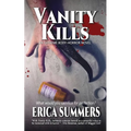 Vanity Kills: A Body Horror Novel - Paperback
