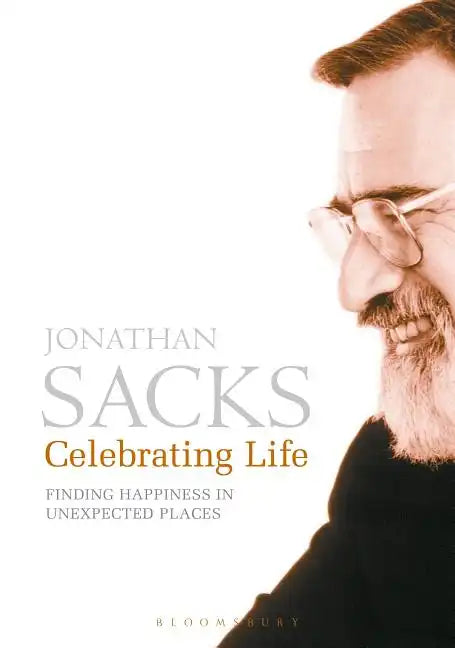 Celebrating Life: Finding Happiness in Unexpected Places - Paperback