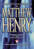 Comentario Bíblico Matthew Henry: Obra Completa Sin Abreviar - 13 Tomos En 1 - Hardcover