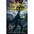 Shadow of a Dead God: An Epic Fantasy Mystery - Paperback