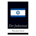 Der Judenstaat: Grundlagen des zionistischen Denkens: Versuch einer modernen Lösung der Judenfrage - Paperback
