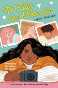 No Filter and Other Lies - Paperback