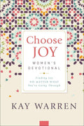 Choose Joy Women's Devotional: Finding Joy No Matter What You're Going Through - Hardcover