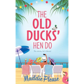 The Old Ducks' Hen Do - Hardcover
