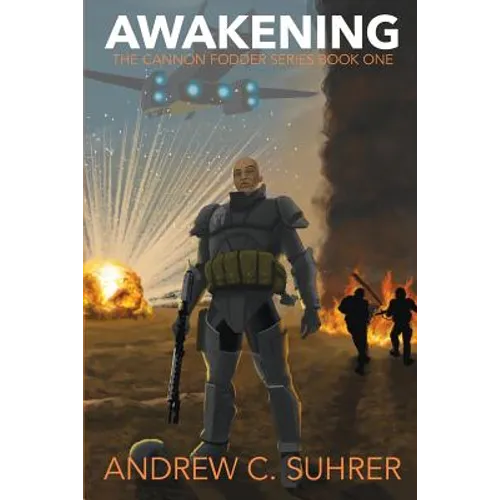 Awakening (The Cannon Fodder Series Book 1) - Paperback