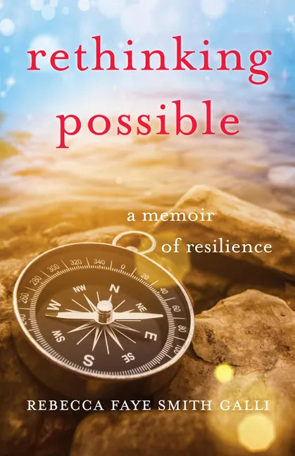 Rethinking Possible: A Memoir of Resilience - Paperback