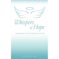 Whispers of Hope: Navigating the Uncharted Path of Parental Grief - Paperback