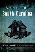 Mysterious South Carolina - Paperback