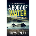 A Body Of Water: A DCI Evan Warlow Crime Thriller - Paperback