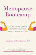 Menopause Bootcamp: Optimize Your Health, Empower Your Self, and Flourish as You Age - Hardcover
