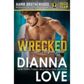 Wrecked: Slye Team Black Ops (Romantic Action Adventure), HAMR Brotherhood - Paperback