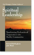 The Manager's Pocket Guide to Spiritual Leadership: Transforming Dysfunctional Organizations into Healthy Communities - Paperback
