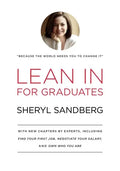 Lean in for Graduates: With New Chapters by Experts, Including Find Your First Job, Negotiate Your Salary, and Own Who You Are - Hardcover