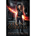 Stone Goddess: an Urban Fantasy - Paperback