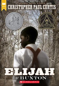 Elijah of Buxton (Scholastic Gold) - Paperback