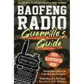 Baofeng Radio Survival Guide: The Ultimate Guerrilla's Handbook to Baofeng Radio Mastery to Safeguard Yourself and The People You Love in Crisis Sit - Paperback