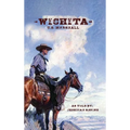 Wichita US Marshall: As Told By Jedediah Ravine - Hardcover