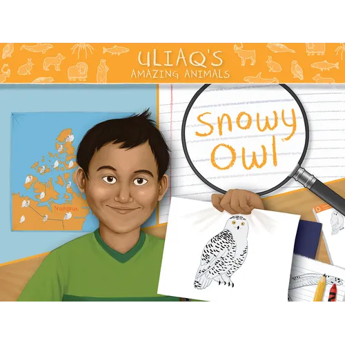 Uliaq's Amazing Animals: Snowy Owl: English Edition - Paperback