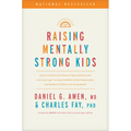 Raising Mentally Strong Kids: How to Combine the Power of Neuroscience with Love and Logic to Grow Confident, Kind, Responsible, and Resilient Child - Hardcover