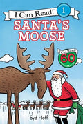 Santa's Moose: A Christmas Holiday Book for Kids - Paperback