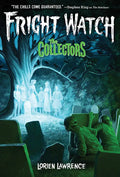 The Collectors (Fright Watch #2) - Hardcover