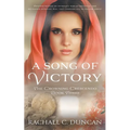 A Song Of Victory: A Historical Christian Romance - Paperback