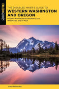 The Disabled Hiker's Guide to Western Washington and Oregon: Outdoor Adventures Accessible by Car, Wheelchair, and on Foot - Paperback