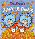 Dr. Seuss's Thankful Things - Board Book