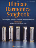 The Ultimate Harmonica Songbook: The Complete Resource for Every Harmonica Player! - Paperback