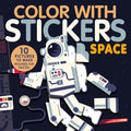 Color with Stickers: Space: Create 10 Pictures with Stickers! - Paperback