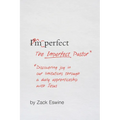 The Imperfect Pastor: Discovering Joy in Our Limitations Through a Daily Apprenticeship with Jesus - Paperback
