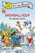 Little Critter: Snowball Soup: A Winter and Holiday Book for Kids - Paperback