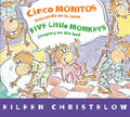 Five Little Monkeys Jumping on the Bed/Cinco Monitos Brincando En La Cama: Bilingual Spanish-English - Board Book