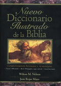 Nuevo Diccionario Ilustrado de la Biblia - Hardcover