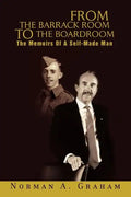 From the Barrack Room to the Boardroom: The Memoirs of a Self-Made Man - Paperback