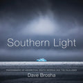 Southern Light: Photography of Antarctica, South Georgia, and the Falkland Islands - Hardcover