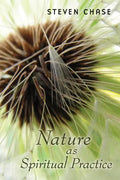 Nature as Spiritual Practice - Paperback