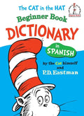 The Cat in the Hat Beginner Book Dictionary in Spanish - Hardcover