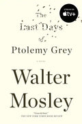The Last Days of Ptolemy Grey - Paperback