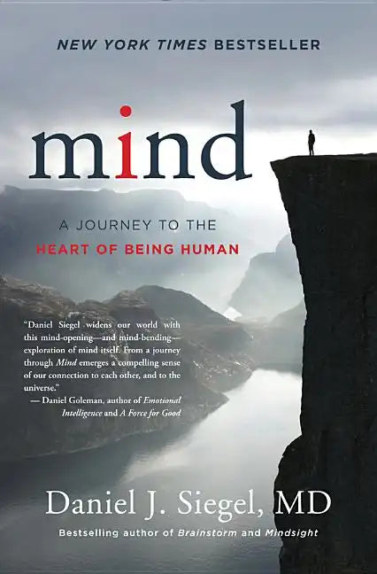 Mind: A Journey to the Heart of Being Human - Hardcover