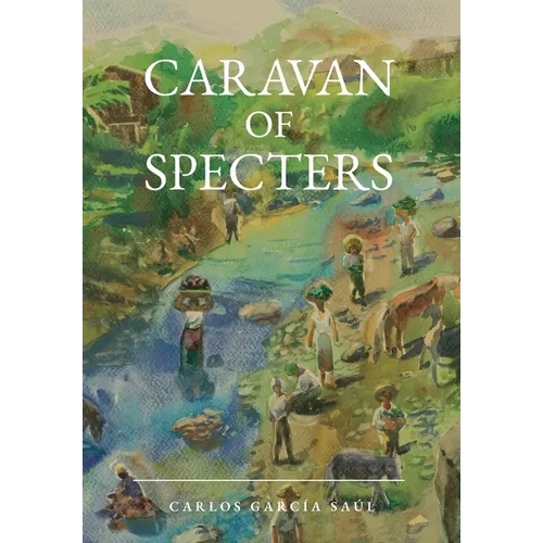 Caravan of Specters - Hardcover