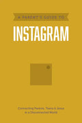 A Parent's Guide to Instagram - Paperback