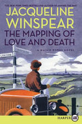 The Mapping of Love and Death: A Maisie Dobbs Novel - Paperback