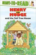 Henry and Mudge and the Tall Tree House: Ready-To-Read Level 2 - Hardcover
