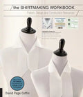 The Shirtmaking Workbook: Pattern, Design, and Construction Resources - More Than 100 Pattern Downloads for Collars, Cuffs & Plackets - Paperback