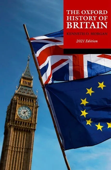 The Oxford History of Britain: 2021 Edition - Paperback