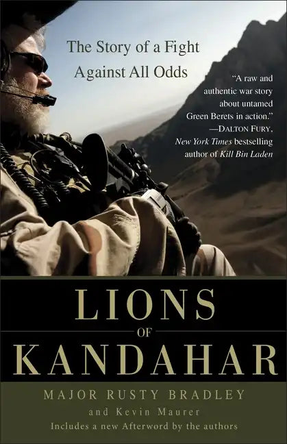 Lions of Kandahar: The Story of a Fight Against All Odds - Paperback