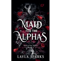 Maid For The Alphas - Paperback