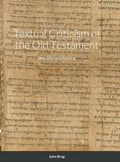 Textual Criticism of the Old Testament: Principles and Practice - Hardcover