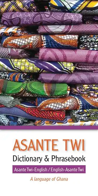 Asante Twi-English/English-Asante Twi Dictionary & Phrasebook - Paperback
